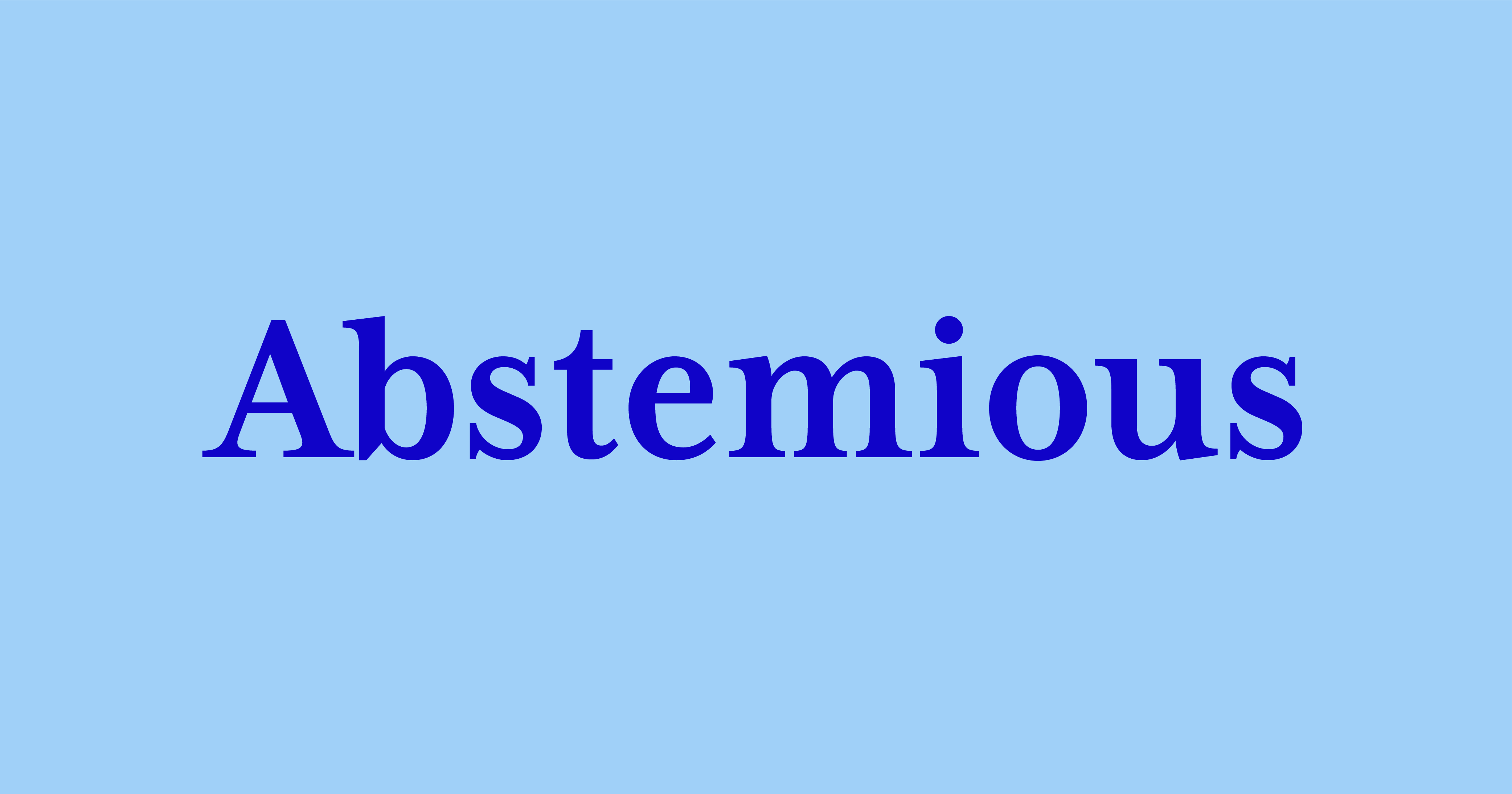 Abstemious - Word Daily