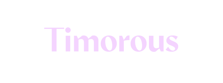 Timorous