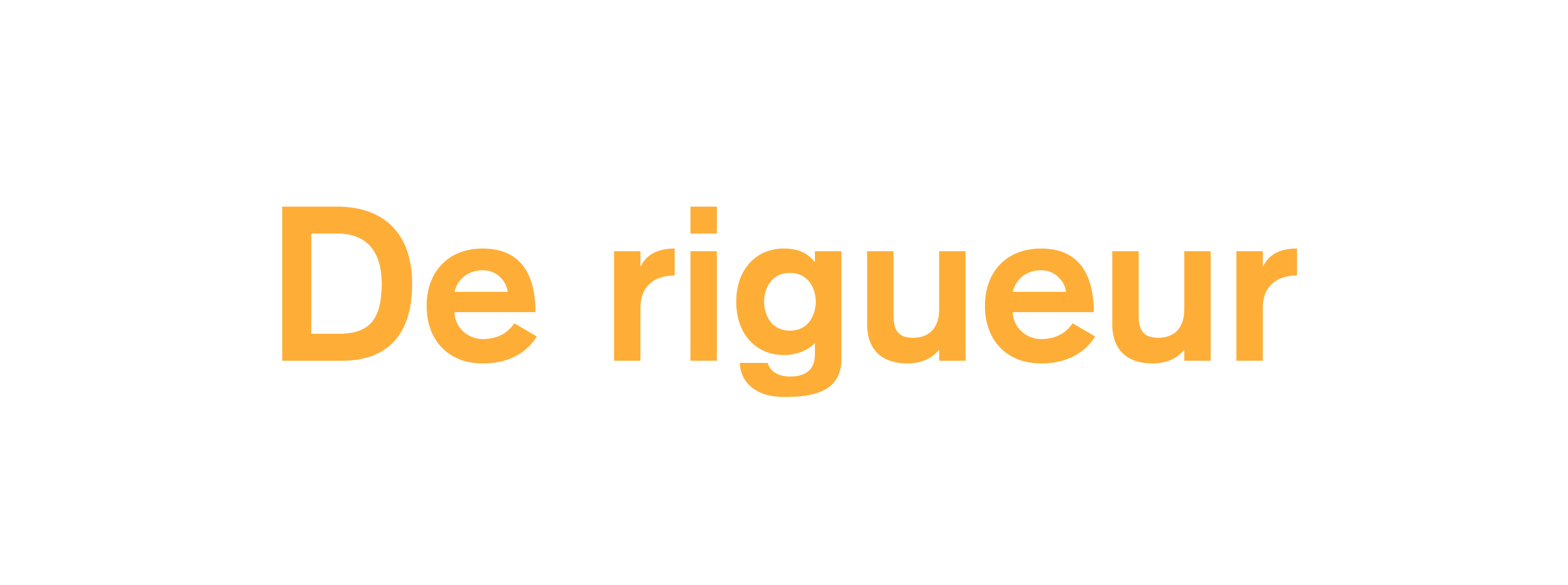 De rigueur