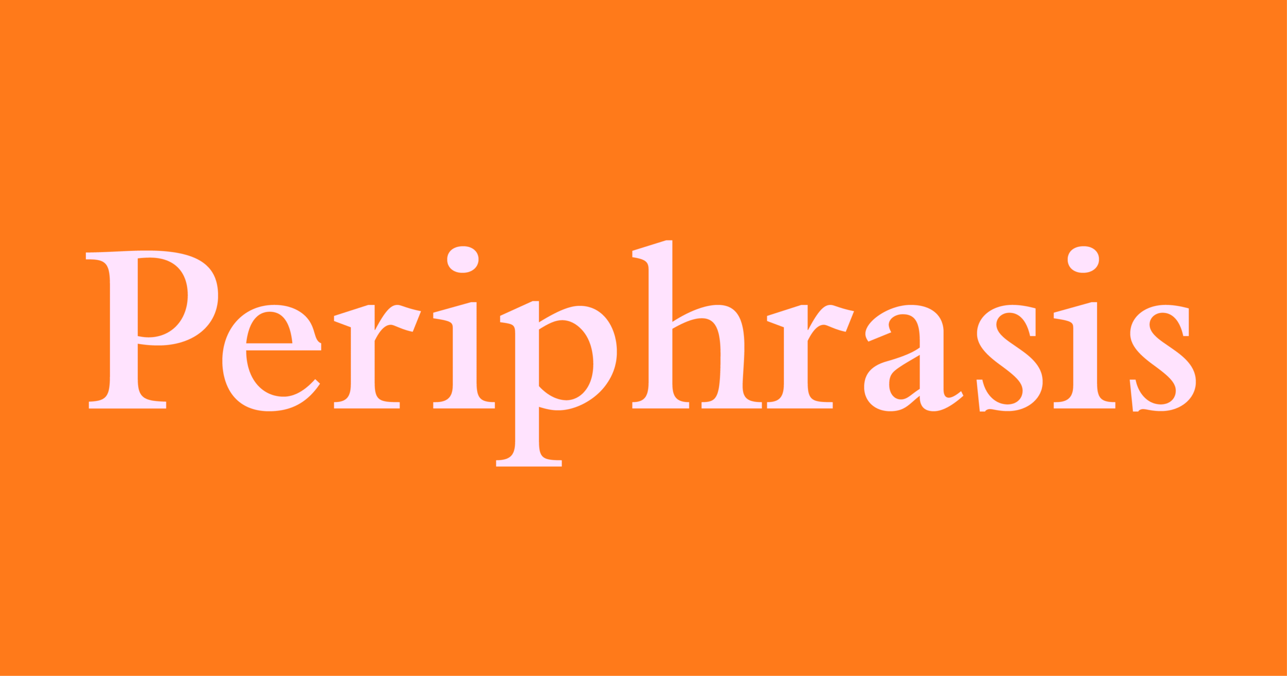 Periphrasis - Word Daily