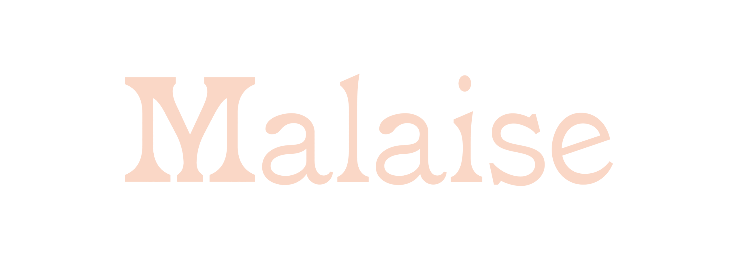 Malaise