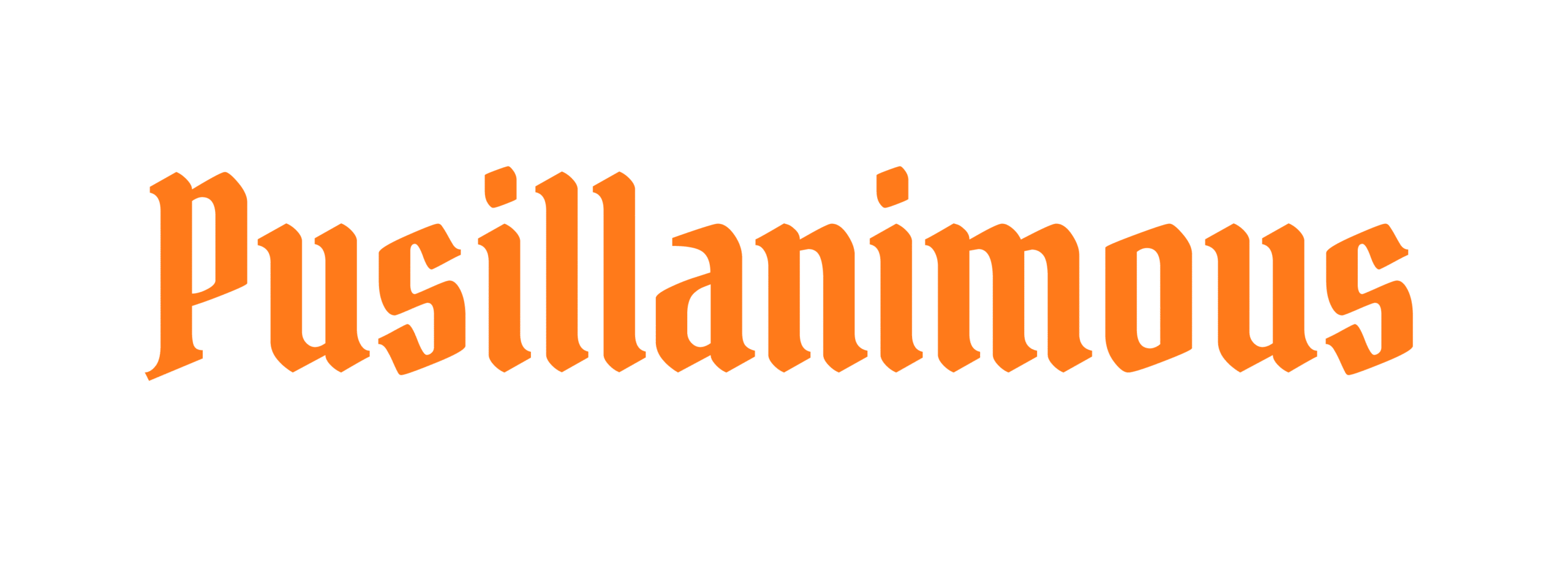 Pusillanimous